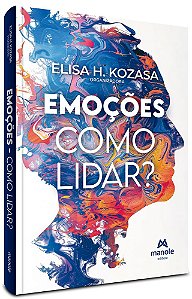 Livro Emoções: como lidar?