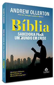 Livro Bíblia: sabedoria para um mundo em crise