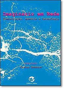 Livro Imaginário em rede: comunicação, memória e tecnologia