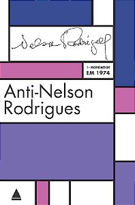 Livro Anti-Nelson Rodrigues