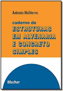 Livro Caderno de estruturas em alvenaria e concreto simpl...