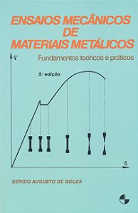 Livro Ensaios mecânicos de materiais metálicos: fundamentos teó...