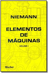 Livro Elementos de máquinas (Volume 1)