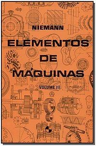 Livro Elementos de máquinas (Volume 3)