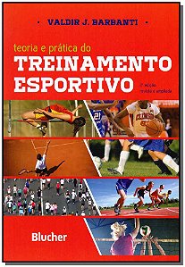 Livro Teoria e prática do treinamento esportivo