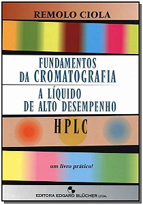 Livro Fundamentos da cromatografia a líquido de alto dese...