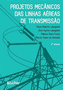 Livro Projetos mecânicos das linhas aéreas de transmissão