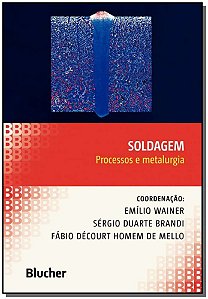 Livro Soldagem: processos e metalurgia
