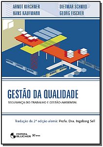 Livro Gestão da qualidade: segurança do trabalho e gestão ambie...