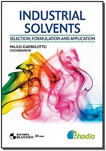 Livro Industrial solvents: selection, formulation and applicati...