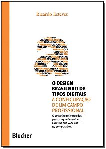 Livro O design brasileiro de tipos digitais: a configuraç...