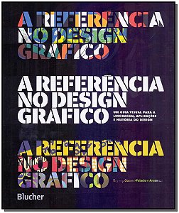 Livro A referência no design gráfico: um guia visual para...