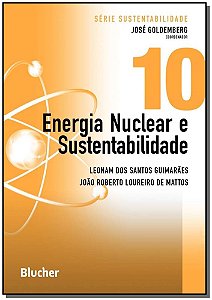 Livro Energia nuclear e sustentabilidade (Volume 10)