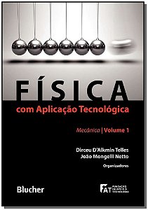 Livro Física com aplicação tecnológica: mecânica (Volume ...