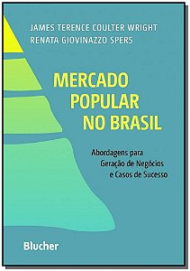 Livro Mercado popular no Brasil: abordagens para geração de neg...