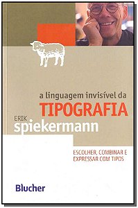Livro A linguagem invisível da tipografia: escolher, comb...