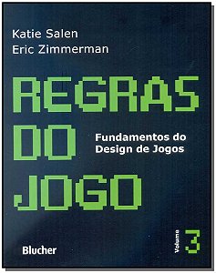 Livro Regras do jogo: fundamentos do design de jogos (Vol...