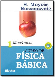 Livro Curso de física básica: mecânica (Volume 1)