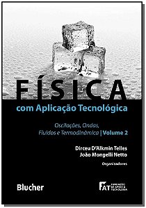 Livro Física com aplicação tecnológica: oscilações, ondas...