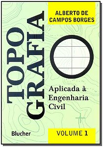 Livro Topografia: aplicada à engenharia civil (Volume 1)