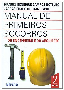 Livro Manual de primeiros socorros do engenheiro e do arq...