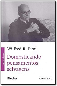 Livro Domesticando pensamentos selvagens