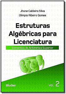 Livro Estruturas algébricas para licenciatura: elementos ...