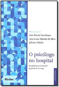 Livro O psicólogo no hospital: da prática assistencial à ...