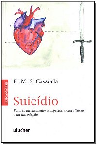 Livro Suicídio: fatores inconscientes e aspectos sociocul...