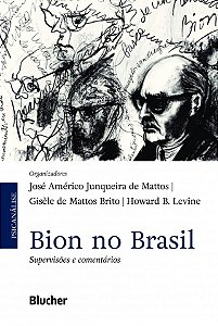 Livro Bion no Brasil: supervisões e comentários