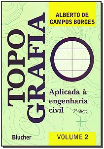 Livro Topografia: aplicada à engenharia civil (Volume 2)