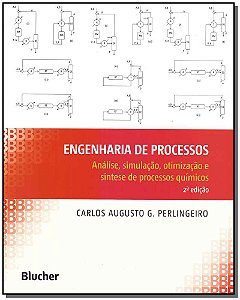 Livro Engenharia de processos: análise, simulação, otimiz...