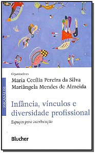 Livro Infância, vínculos e diversidade profissional: espa...