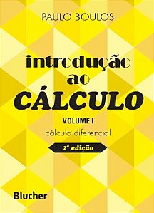 Livro Introdução ao cálculo: cálculo diferencial (Volume ...