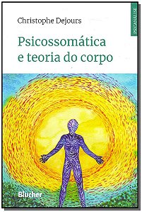 Livro Psicossomática e teoria do corpo
