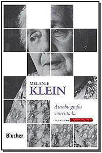 Livro Melanie Klein: autobiografa comentada