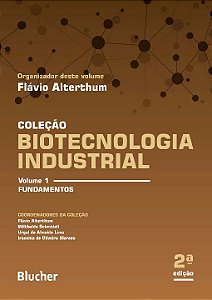 Livro Biotecnologia industrial: fundamentos (Volume 1)