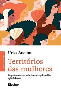 Livro Territórios das mulheres: enquetes sobre as relaçõe...