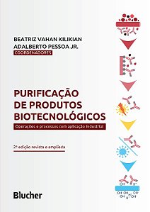 Livro Purificação de produtos biotecnológicos: operações ...