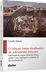 Livro O brincar como sinalizador de sofrimento psíquico: ...