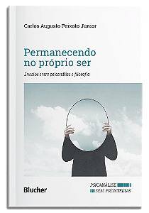 Livro Permanecendo no próprio ser: Ensaios entre psicanál...