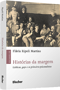 Livro Histórias da margem: Lésbicas, gays e os primeiros ...