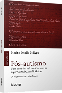 Livro Pós-autismo: Uma narrativa psicanalítica com as sup...