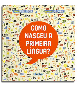 Livro Como nasceu a primeira lingua