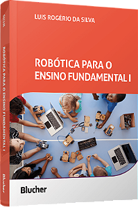 Livro Robótica para o Ensino Fundamental I: Criatividade ...