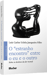 Livro O “estranho encontro” entre o eu e o outro: sobre os dest...