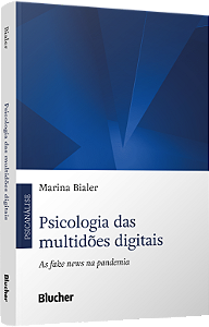Livro Psicologia das multidões digitais: As fake news na ...
