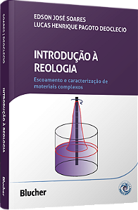 Livro Introdução à reologia: Escoamento e caracterização ...