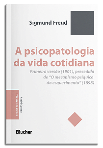 Livro A psicopatologia da vida cotidiana: Primeira versão...