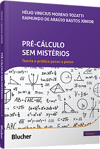 Livro Pré-cálculo sem mistérios: Teoria e prática passo a...